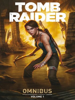 cover image of Tomb Raider (2014) Omnibus Volume 1